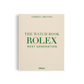 gestalten The Watch Book Rolex: Next Generation — gestalten & teNeues